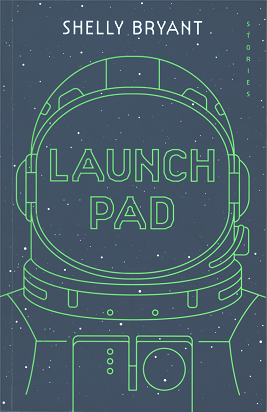 Launch Pad|Shelly Bryant