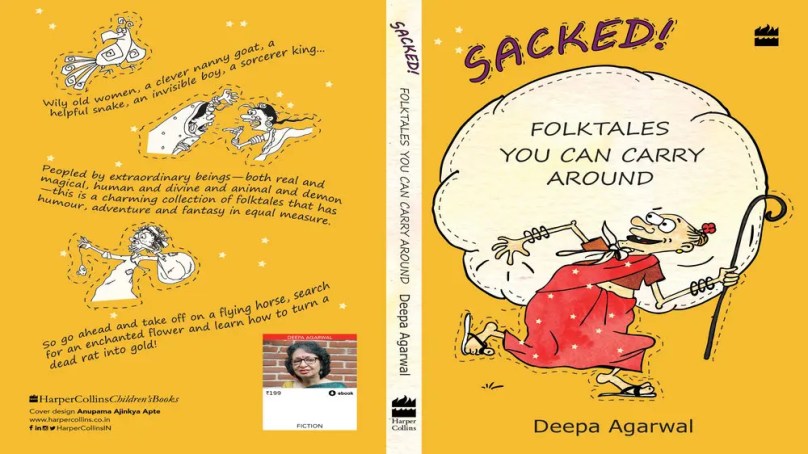 Sacked! Folk Tales You Can Carry Around | Deepa Agarwal