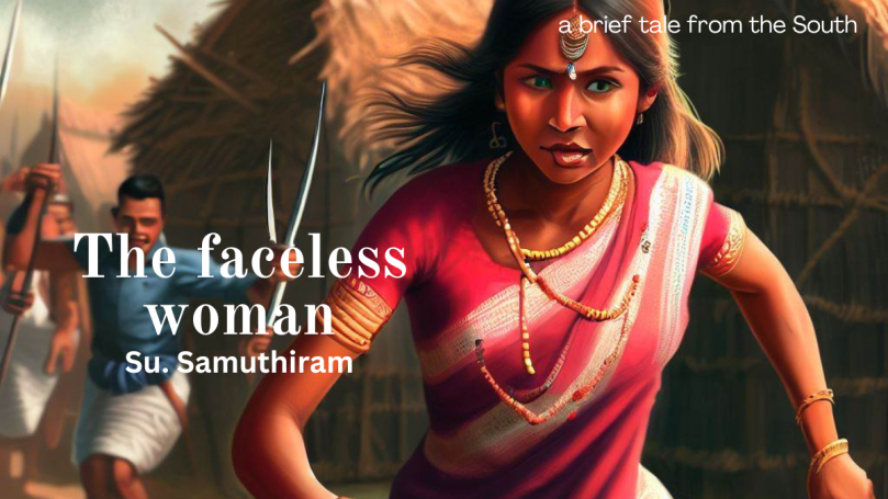 The Faceless Woman | English translation of முகம் தெரியா மனுசி in StoryMirror